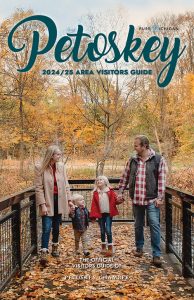 Petoskey 2024/25 Area Visitors Guide