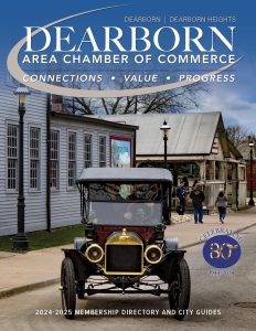 Dearborn Area Chamber of Commerce 2024-2025 Membership Directory and City Guides