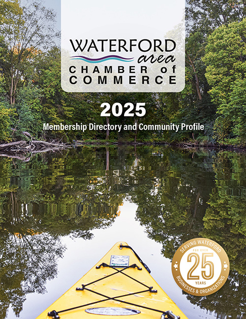 Waterford Area Chamber of Commerce 2025 Membership Directory & Community Profile/Buyer’s Guide